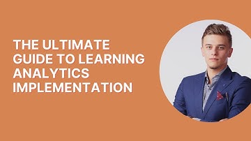 The Ultimate Guide to Learning Analytics Implementation
