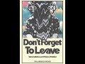 Don't Forget To Leave | Official Trailer