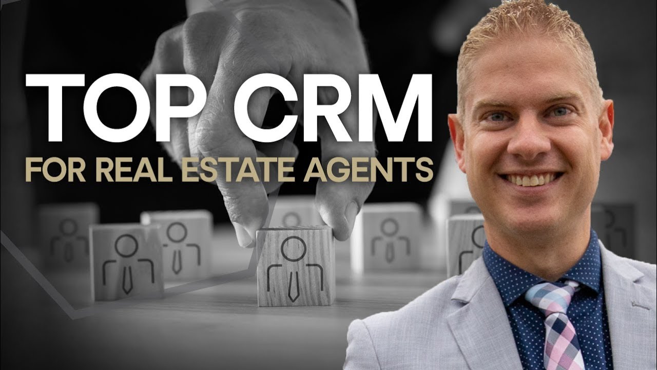 Top CRM For Real Estate Agents YouTube