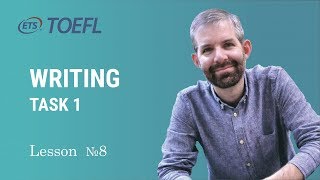 TOEFL Preparation. Lesson 8. WRITING task 1