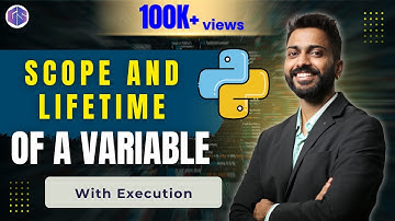 Lec-46: Scoping in Python | Scope & Lifetime | Python for beginners