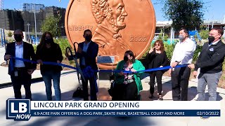 LB NOW: Lincoln Park Grand Opening Ceremony