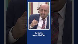 Bu Ne Kin Aman Allahım Ömer Döngeloğlu