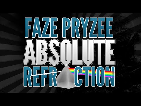 FaZe PryZee | Absolute Refraction | Episode 26