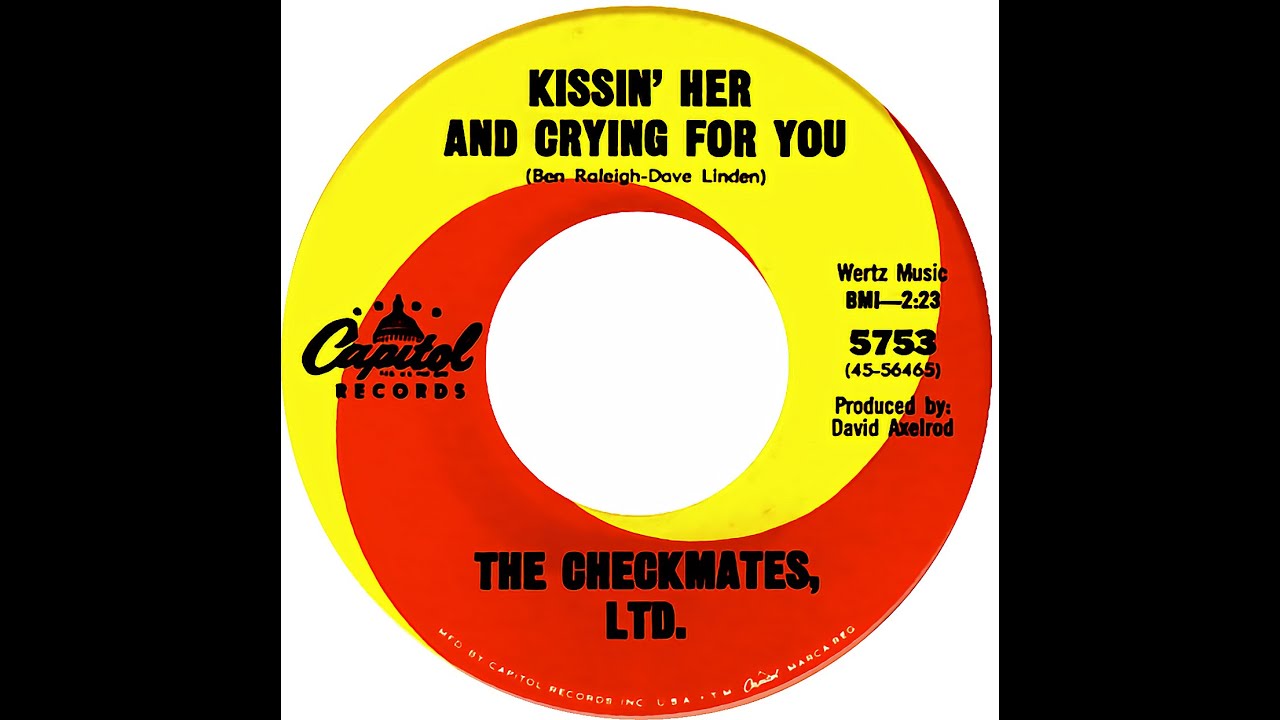 CHECKMATES LTD KISSIN' HER AND CRYING FOR YOU - YouTube