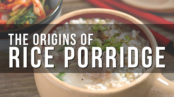 Rice Porridge: Tracing the Roots of the Ultimate Comfort Food + Classic Rice Porridge Recipe