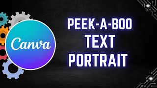 How to Create a Peek-A-Boo Text Portrait in Canva screenshot 5