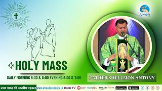 Daily Holy Mass  15th February 2026  Father Shellmon Antony   Atmadarshan Tv