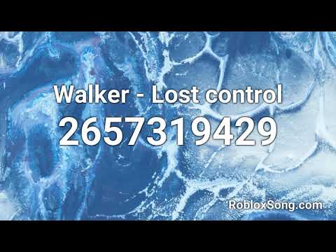 Walker Lost Control Roblox Id Roblox Music Code Youtube - control roblox id