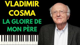 VLADIMIR COSMA - LA GLOIRE DE MON PÈRE (HABANERA) | PIANO TUTORIEL [ VERSION SIMPLIFIÉE ]