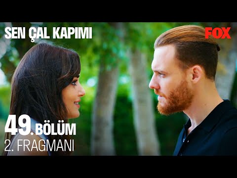 Sen Çal Kapımı 49. Bölüm 2. Fragmanı