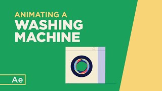 How To Animate a Washing Machine - After Effects Tutorial