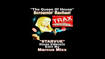 Screamin' Rachael "STARVUE Mix" Video Edit Marcus Mixx TRAX RECORDS