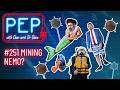 MINING NEMO PEP With Chas Dr Dave Ep 251 20 March mp3