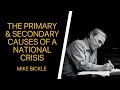 The Primary and Secondary Causes of a National Crisis (2010) | Mike Bickle