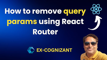 How to remove query params using React router