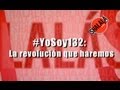 #YoSoy132:La revolución que haremos