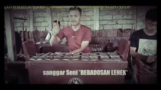 Sanggar Seni #BEBADOSAN LENEK#