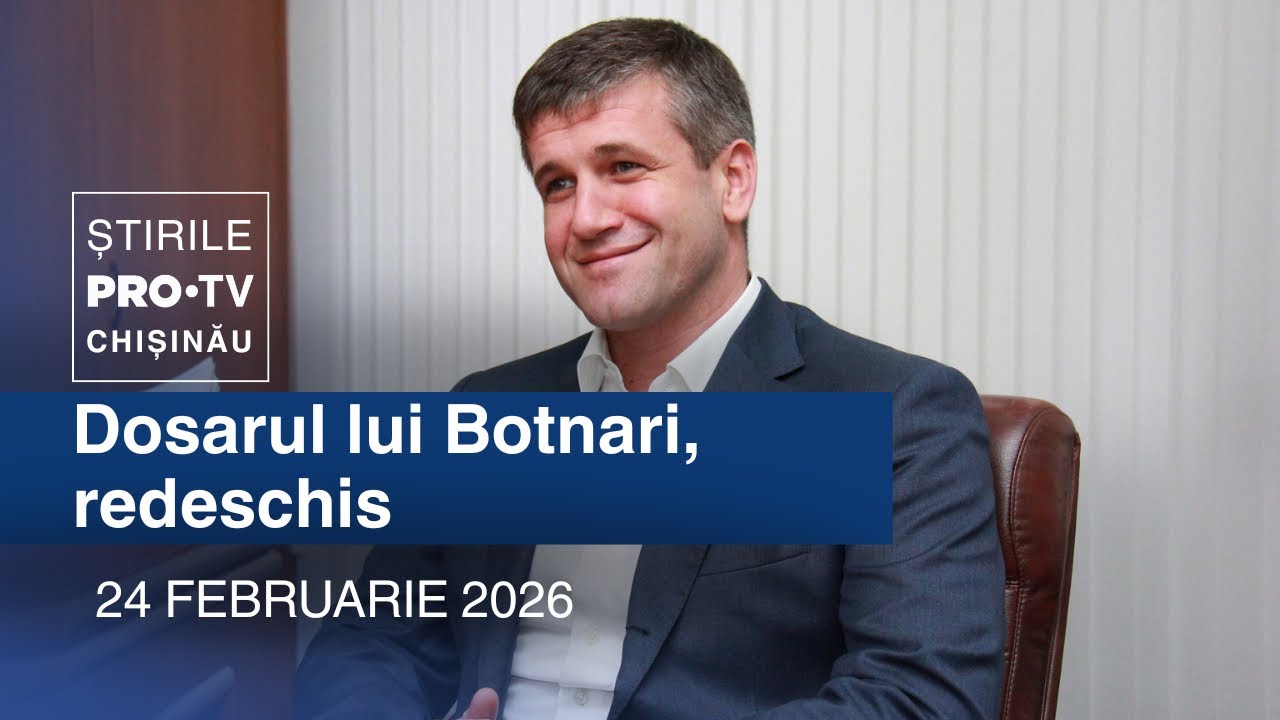 Știrile PRO TV (ORA 20:00) | DOSARUL LUI BOTNARI, REDESCHIS | Moldova 