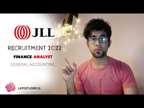 JLL Recruitment 2022 |  JLL  | Finance Analyst  | General Accounting | JLL CAREERS | Latest Jobs