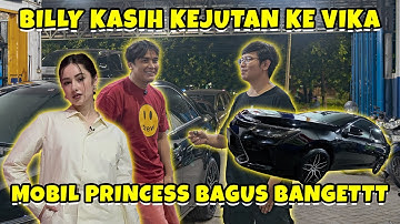 BILLY KASIH KEJUTAN UNTUK MOBIL PRINCESS
