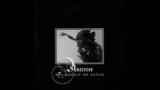 Antestor  The Defeat Of Satan  2003  Full Compilation