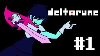 Deltarune - Part 1