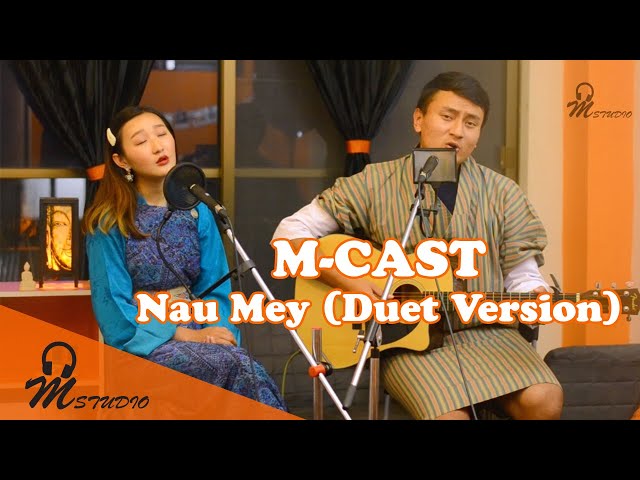 Nau Mey - Duet Version (M-Cast) class=