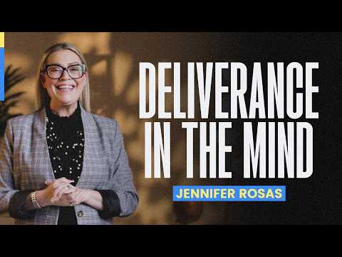 Deliverance in the Mind | Jennifer Rosas