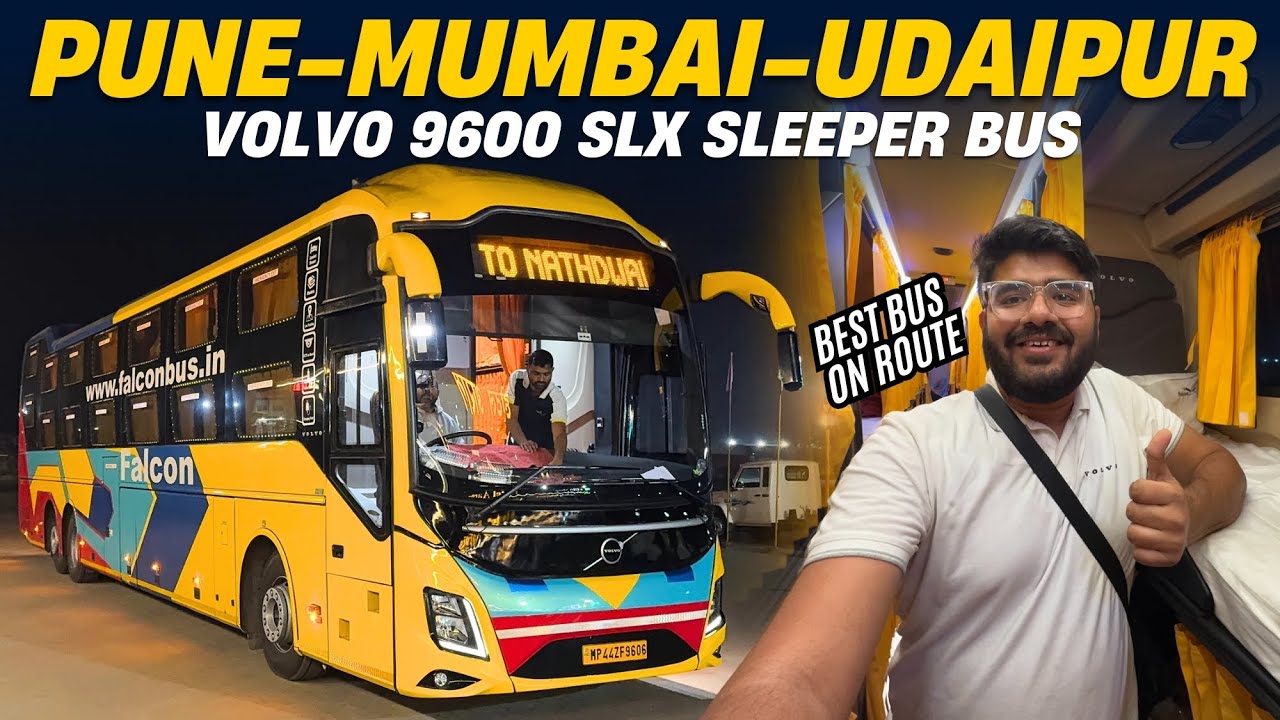 Pune to Udaipur in Volvo 9600 SLX AC Sleeper Bus I Falcon Bus I पुणे-मुंबई-उदयपुर वोल्वो स्लीपर बस I