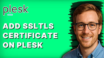 How to Add SSLTLS Certificate on Plesk [2025 Guide]