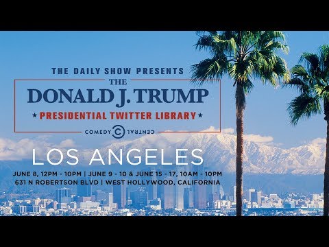 The Daily Show Presents: The Donald J. Trump Presidential Twitter Library in Los Angeles - The Daily Show Presents: The Donald J. Trump Presidential Twitter Library in Los Angeles