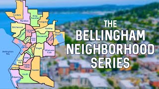 Bellingham Neighborhoods Series Introduction | BuyerMax.com