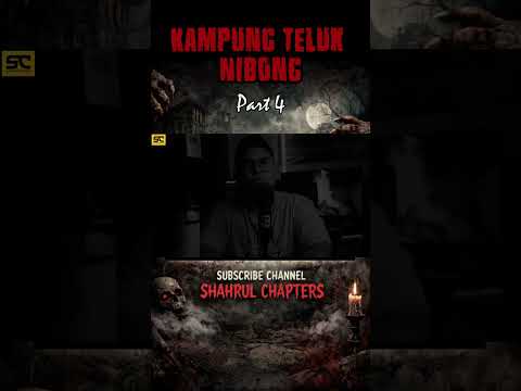 Kampung Teluk Nibong Part 4 #horrorstories #horror #creepy #creepypasta #urbanlegends #horrortok