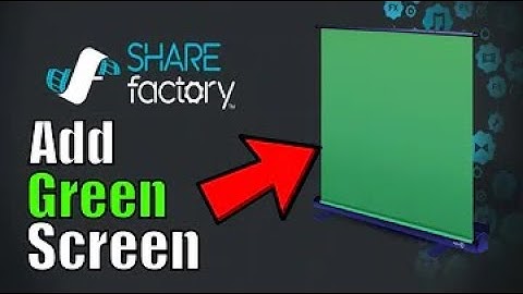 How To Use Add GreenScreen On PS4
