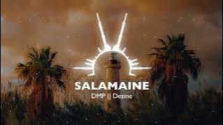 Download lagu DMP || DEZINE - SALAMAINE