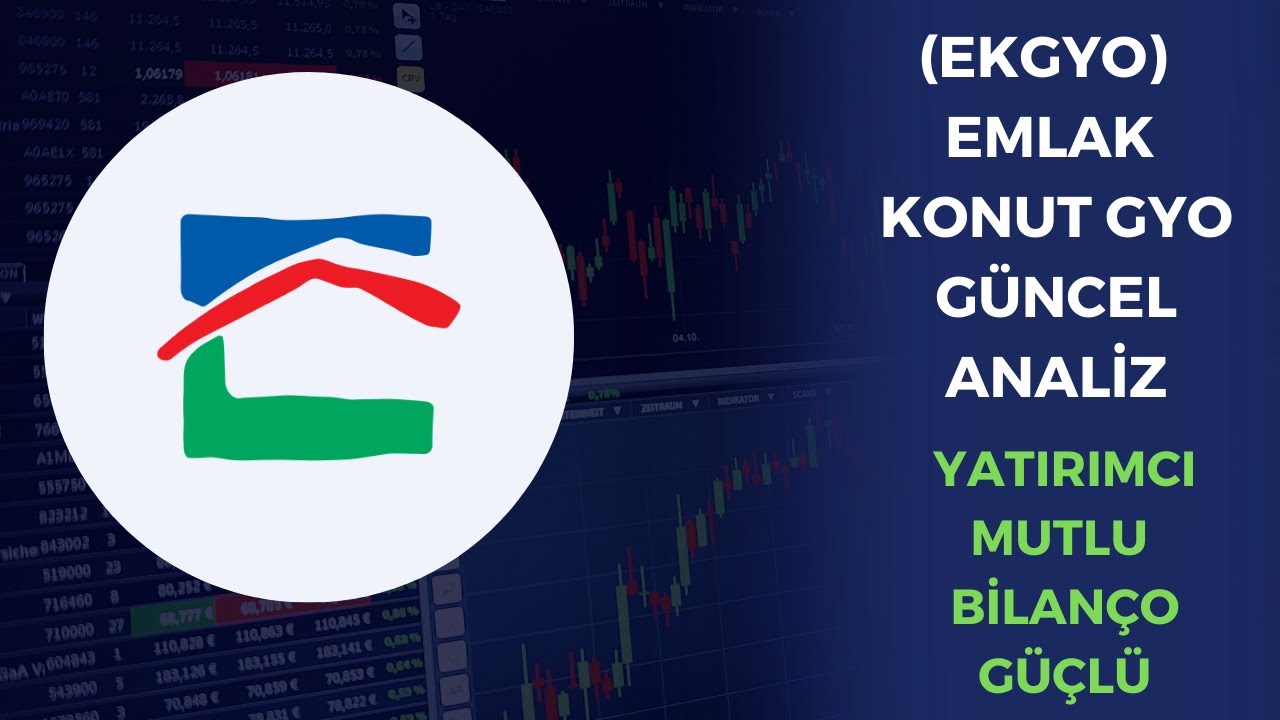 EKGYO EMLAK KONUT GYO G NCEL H SSE VE B LAN O ANAL Z YATIRIMCI MUTLU ekgyo-emlak-konut-gyo-g-ncel-h-sse-ve-b-lan-o-anal-z-yatirimci-mutlu