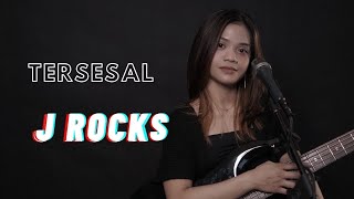 TERSESAL - J-ROCKS | COVER BY REFINA MAHARATRI
