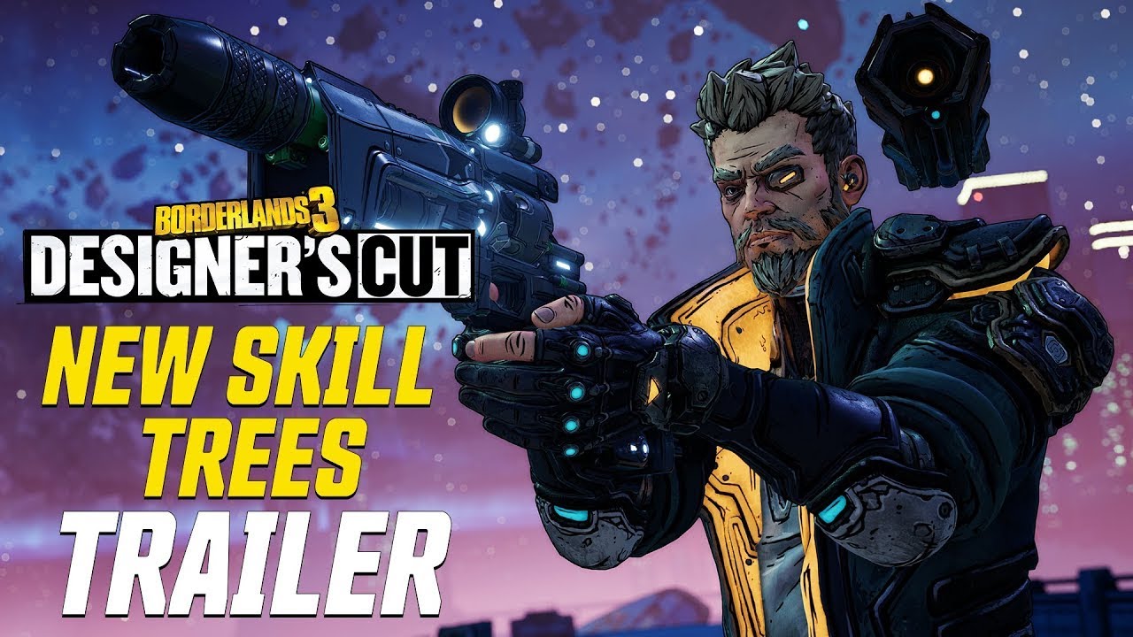Borderlands 3: Designer's Cut - New Skill Trees Trailer