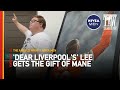 &#39;Dear Liverpool&#39;s&#39; Lee Gets The Gift Of Mane