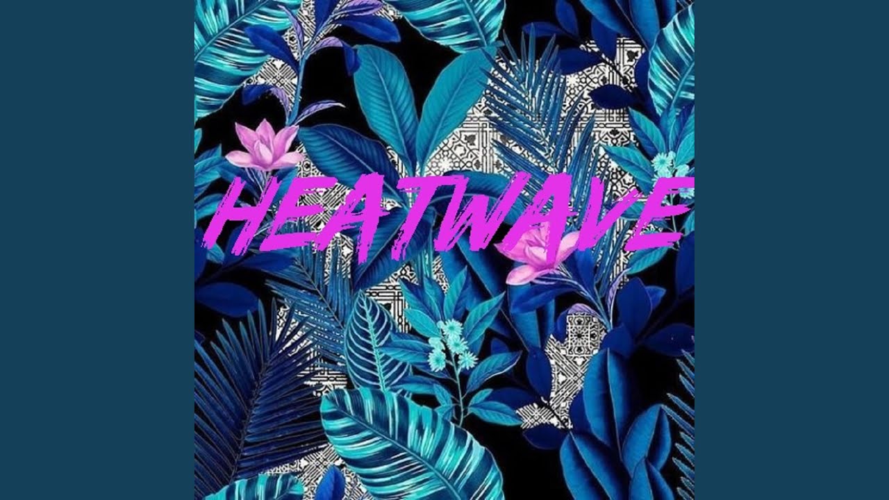 Heatwave (feat. Astral Tales)