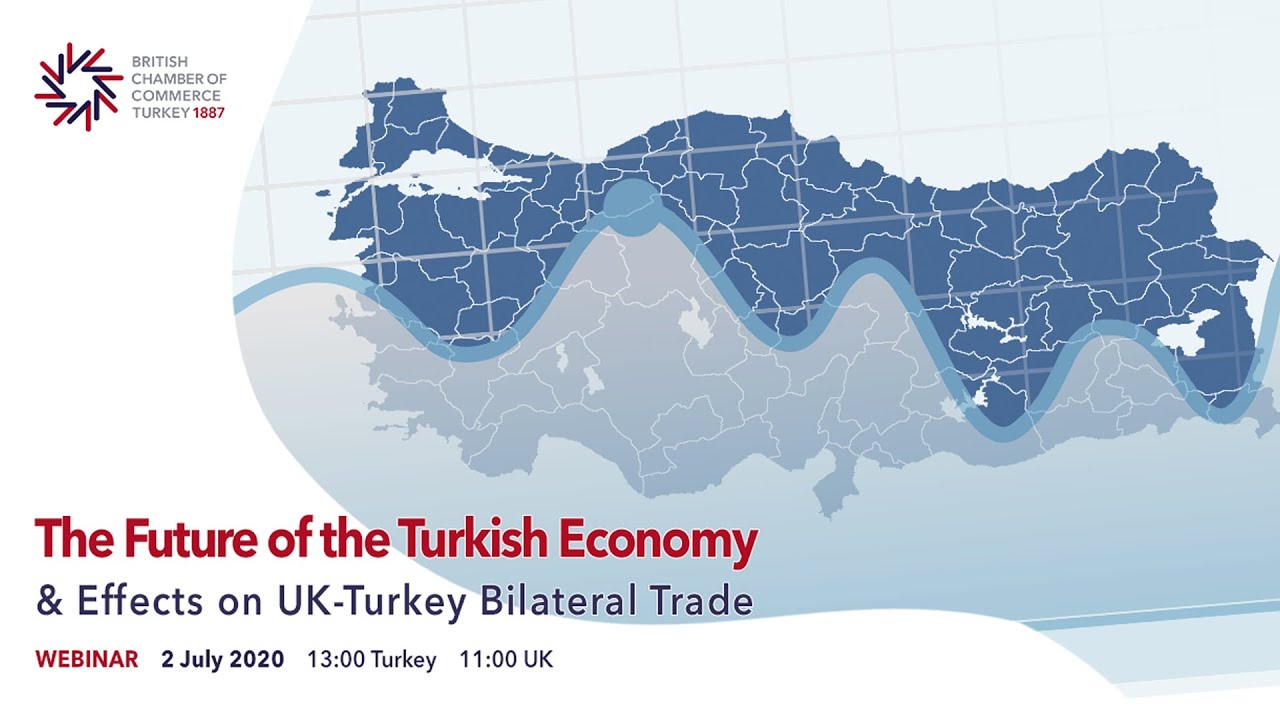 inar Future of the Turkish Economy & UK Turkey Bilateral Trade (2