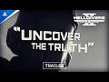 Helldivers 2 - Uncover the Truth | PS5 & PC Games