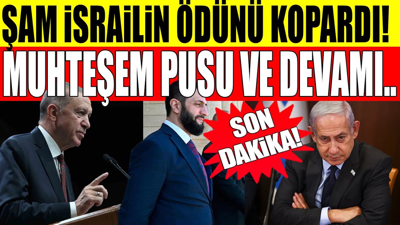 Şamdan izz- railin aklını alan pusu! bu daha başlangıç..