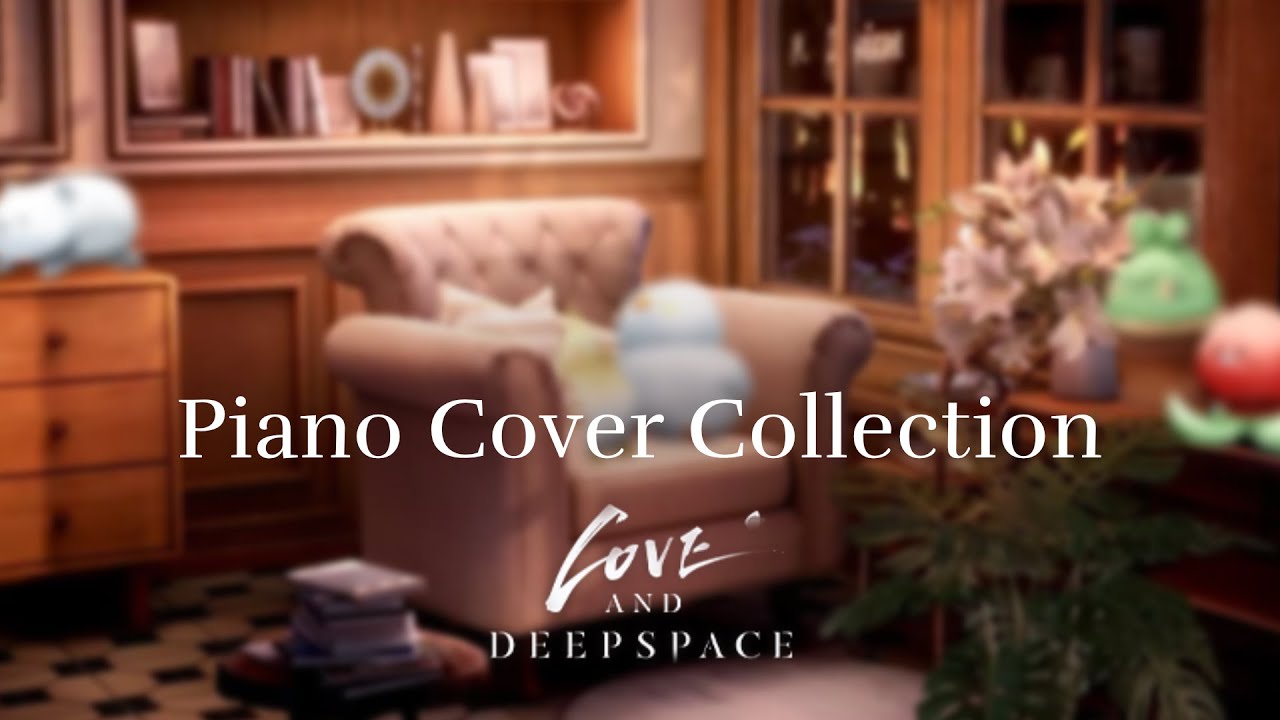 Love and Deepspace | Piano Album