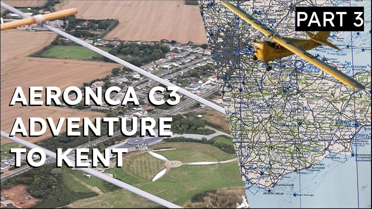 Aeronca C3 - Adventure to Kent Part 3