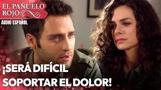 ¡Será difícil soportar el dolor! -  El Pañuelo Rojo | Audio Español | Al Yazmalım