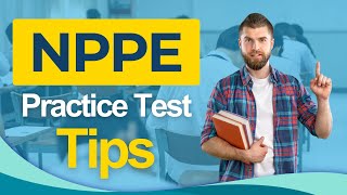 NPPE Practice Test Tips 2026 National Professional Practice Examination - ALL You Need to Know