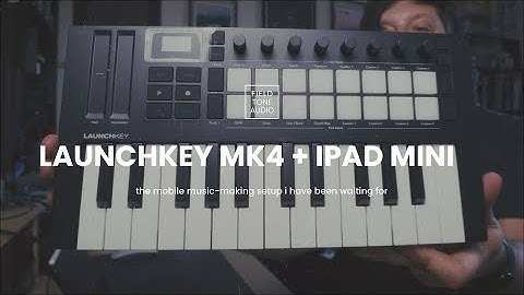 Novation Launchkey MK4 + iPad Mini