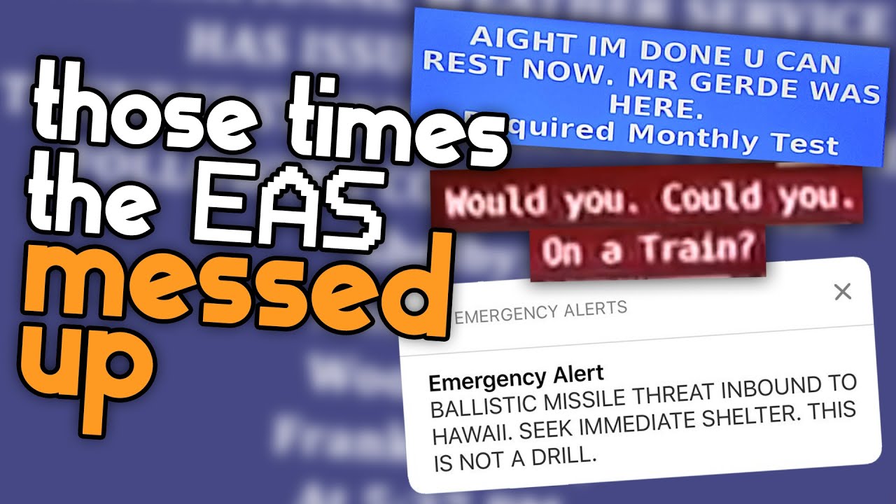 those times the EAS messed up